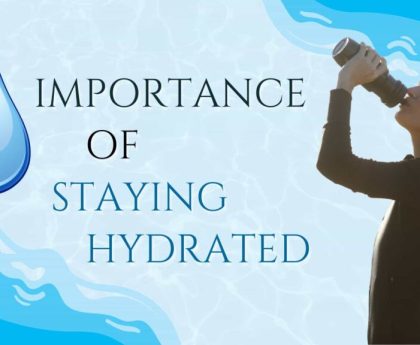 Why it’s important for you to drink water and stay hydrated